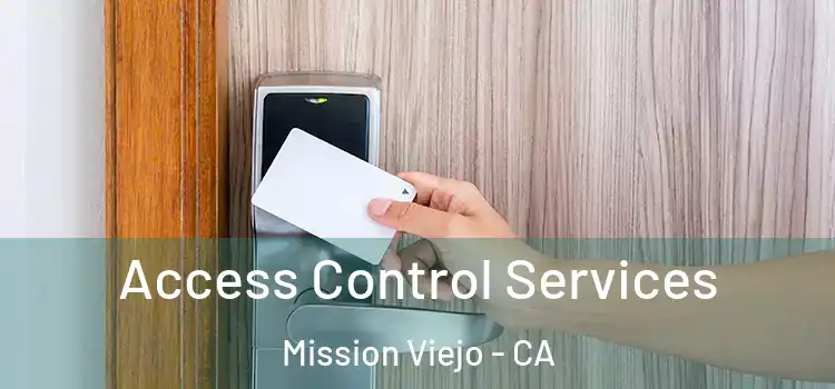  Access Control Services Mission Viejo - CA