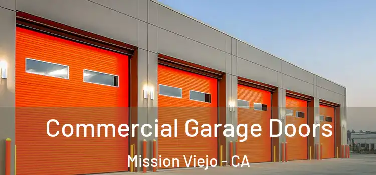  Commercial Garage Doors Mission Viejo - CA