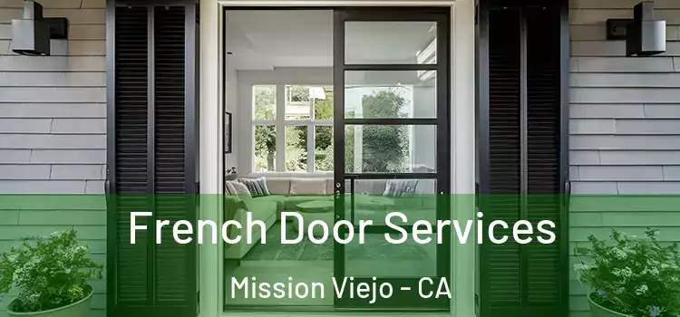French Door Services Mission Viejo - CA
