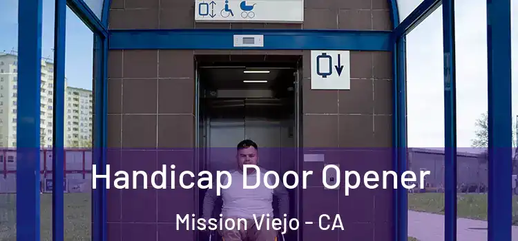 Handicap Door Opener Mission Viejo - CA
