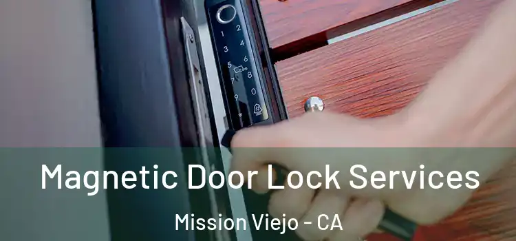  Magnetic Door Lock Services Mission Viejo - CA