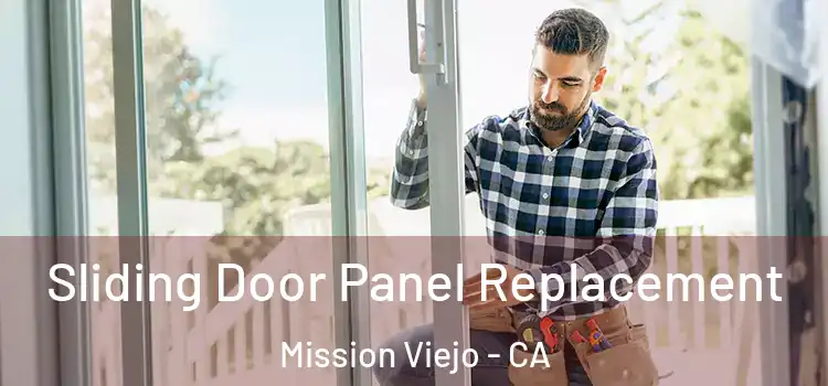  Sliding Door Panel Replacement Mission Viejo - CA
