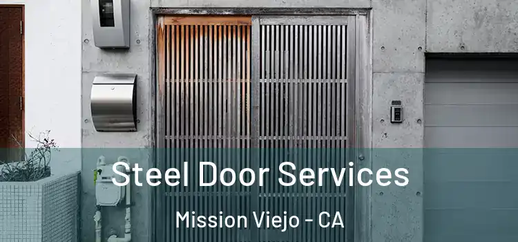  Steel Door Services Mission Viejo - CA