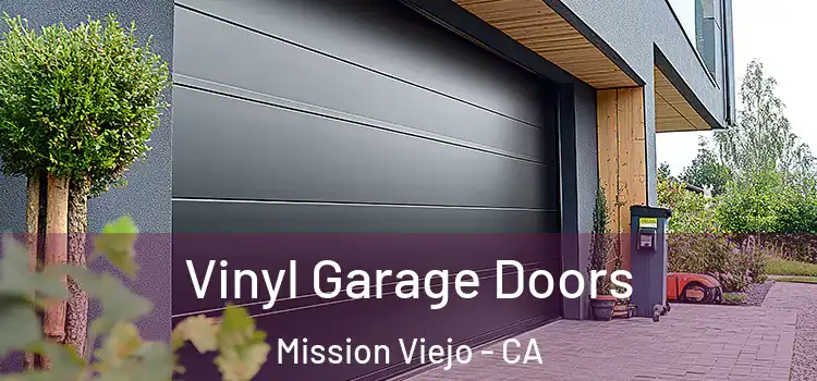  Vinyl Garage Doors Mission Viejo - CA